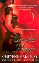 Wicked Magic (Magic Series, Book 3)