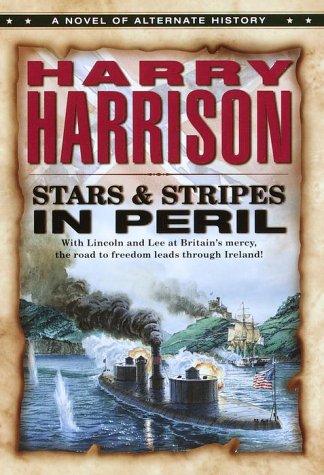 Stars And Stripes In Peril (Stars & Stripes Trilogy)