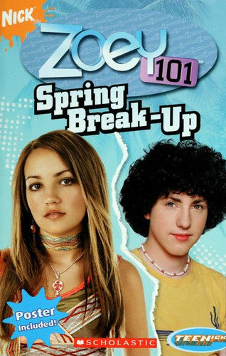 Zoey 101: Chapter Book 6: Spring Break-Up (Teenick)