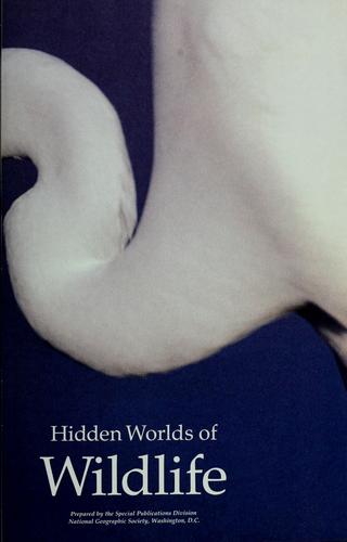 Hidden Worlds Of Wildlife