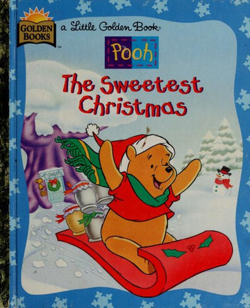 The Sweetest Christmas (Disney's Pooh)