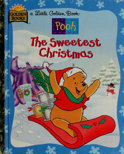 The Sweetest Christmas (Disney's Pooh)