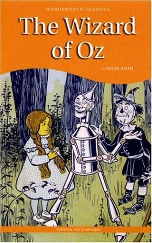 The Wizard Of Oz (Wordsworth Children's Classics)