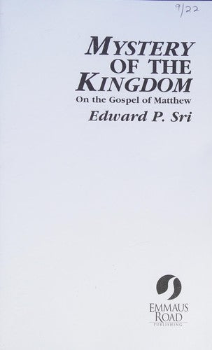Mystery Of The Kingdom (Kingdom Studies)