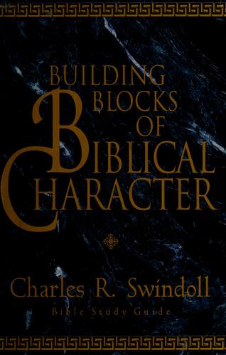Building Blocks Of Biblical Character