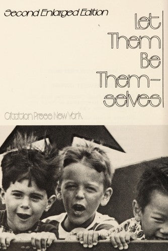 Let Them Be Themselves; Language Arts For Children In Elementary Schools