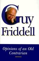 Opinions Of An Old Contrarian