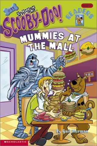 Scooby-Doo Reader #11: Mummies At The Mall (Level 2) (Scooby-Doo, Reader)