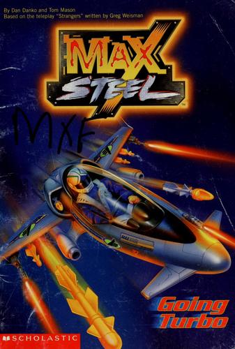 Going Turbo (Max Steel)