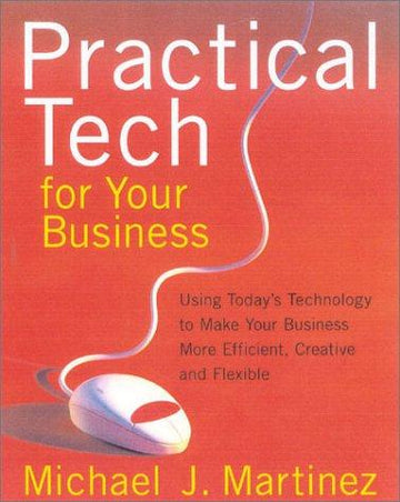 Practical Tech For Your Business