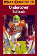 Undercover Tailback (Matt Christopher Sports Classics)