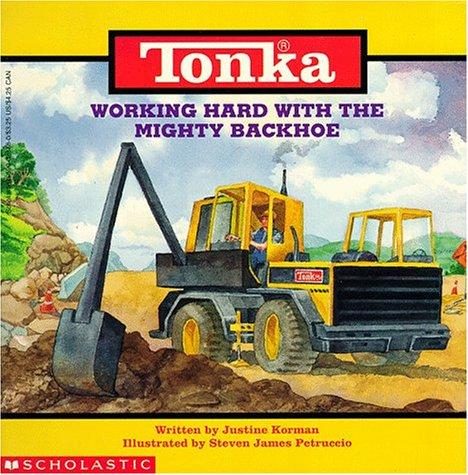 Working Hard With Mighty Backhoe (Tonka)