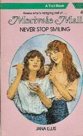 Never Stop Smiling