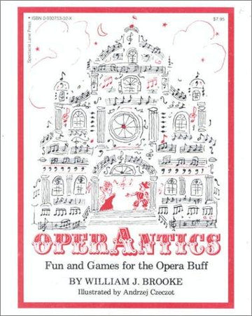 Operantics: fun and games for the opera buff