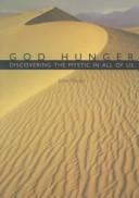 God Hunger: Discovering The Mystic In All Of Us