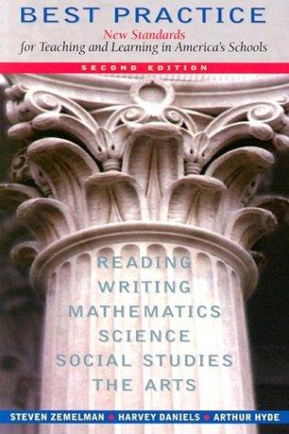 Best Practice: New Standards For Teaching And Learning In America's Schools, Second Edition