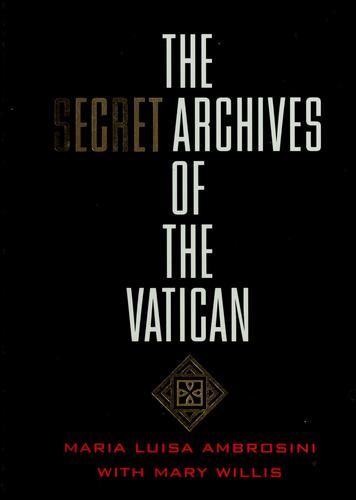 The Secret Archives Of The Vatican