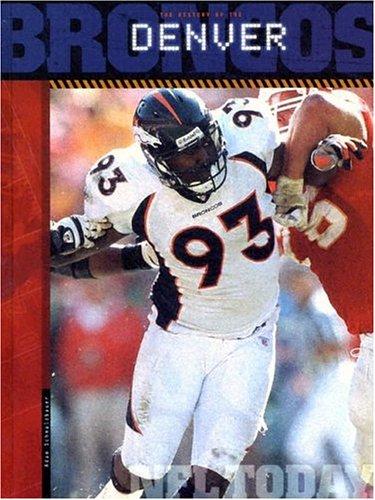 The History of the Denver Broncos