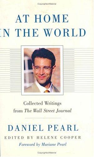 At Home In The World: collected writings from the Wall Street Journal