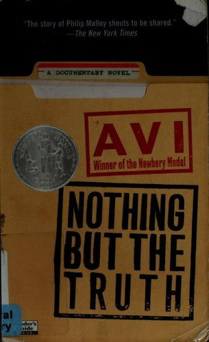 Nothing But The Truth: A Documentary Novel: A Documentary Novel