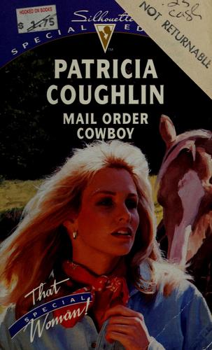 Mail Order Cowboy (That Special Woman!) (Silhouette Special Edition, No 919)