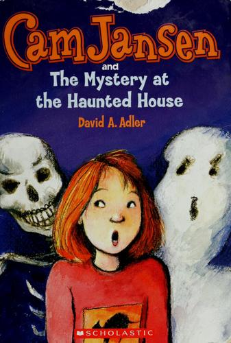 Cam Jansen And The Mystery Of The Haunted House