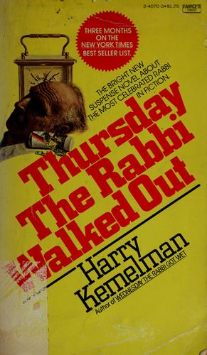 Thursday The Rabbi Walked Out