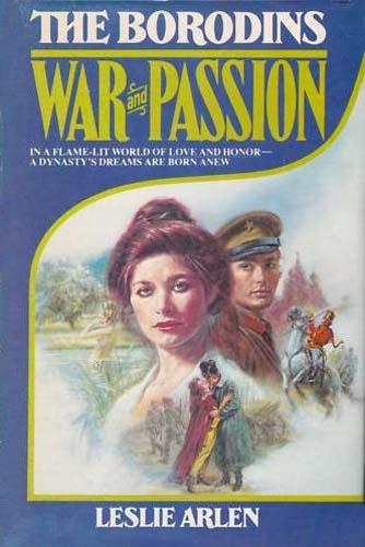 War And Passion (Borodin's Series, Book 2)