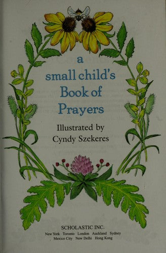 A Small Child's Book Of Prayers