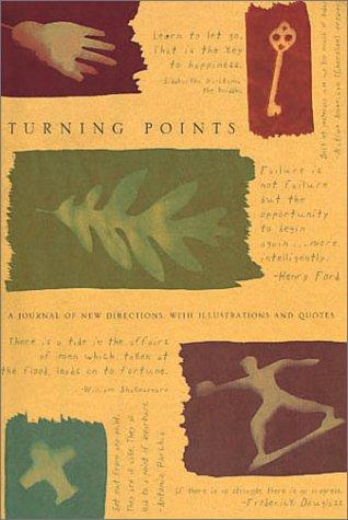 Turning Points: A Journal of New Directions With Illustrations and Quotes