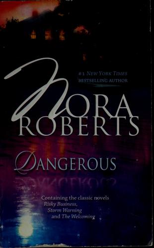 Dangerous: Risky Business\storm Warning\the Welcoming