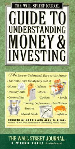 Wall Street Journal Guide To Understanding Money And Investing