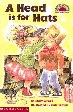 A Head Is For Hats (Hello Reader (Level 2)