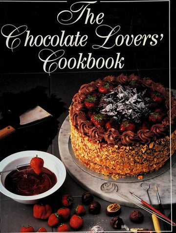 The Chocolate Lovers Cookbook