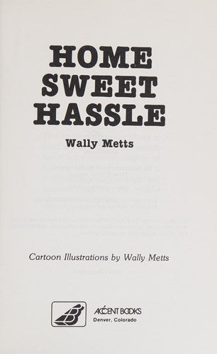 Home Sweet Hassle