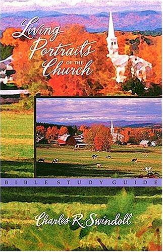 Living Portrait Of The Church (Bible Study)