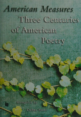 American Measures: Three Centuries Of American Poetry
