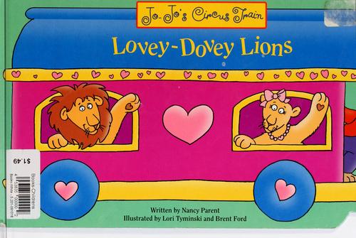 Lovey-Dovey Lions (Jo-Jo's Circus Train)