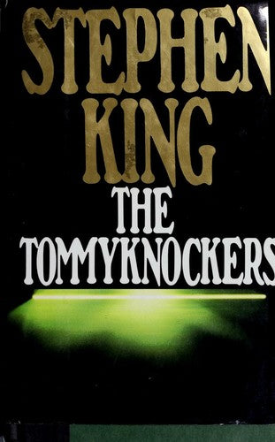 The Tommyknockers