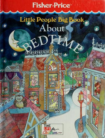 Little People Big Book About Bedtime