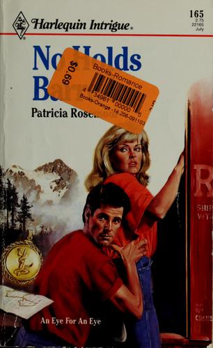 No Holds Barred (Harlequin Intrigue, No 165)