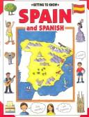 Getting To Know Spain And Spanish