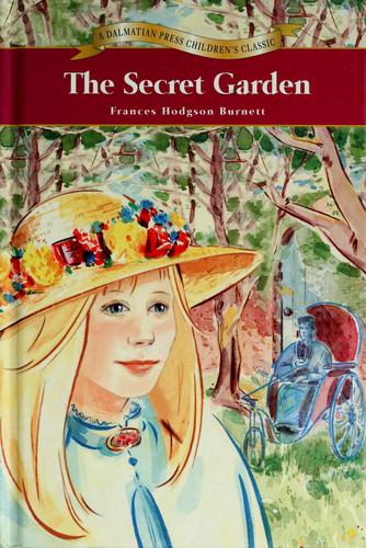 The Secret Garden: (Dalmatian Press Adapted Classic)