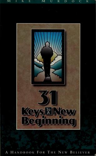 31 Keys To A New Beginning