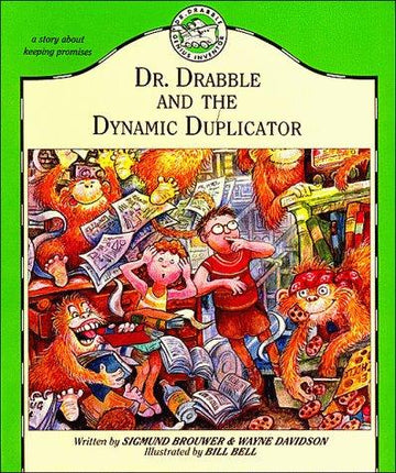 Dr. Drabble And The Dynamic Duplicator (Dr. Drabble Series , No 2)