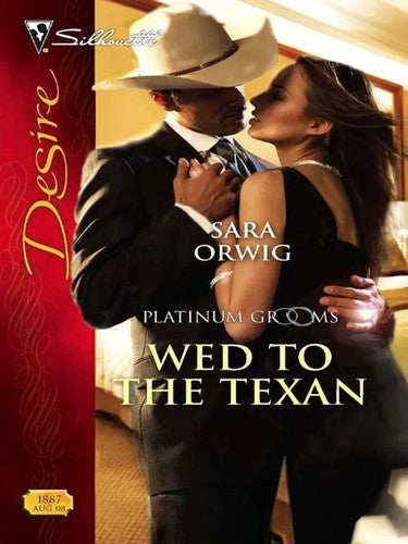 Wed To The Texan (Silhouette Desire)