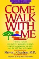 Come Walk With Me
