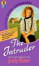 The Intruder (Cedar River Daydreams #6)