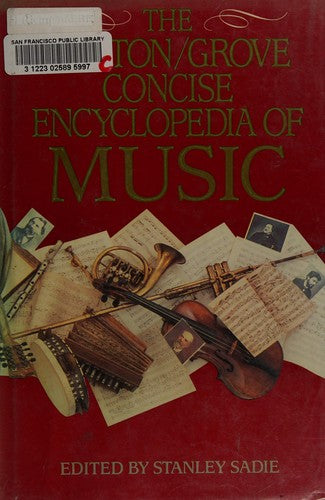 The Norton/Grove Concise Encyclopedia Of Music