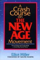 A Crash Course On The New Age Movement: Describing And Evaluating A Growing Social Force